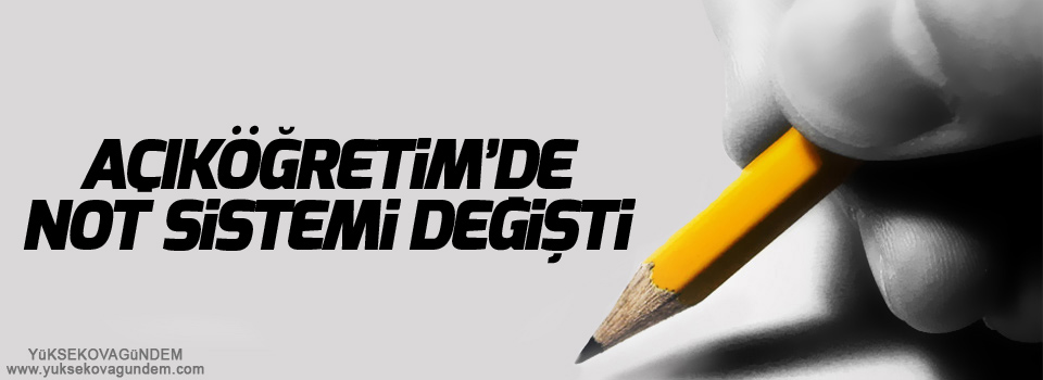 Açıköğretim'de not sistemi değişti