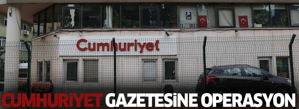 Cumhuriyet gazetesi Genel Yayın Yönetmeni gözaltında