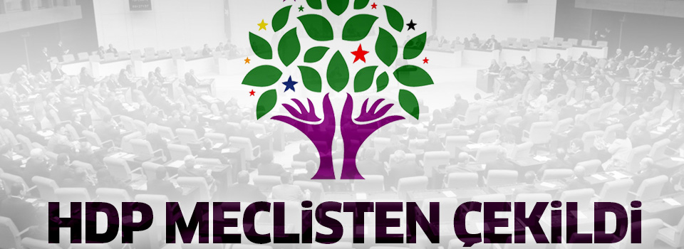 HDP, Meclis çalışmalarına katılmayacak