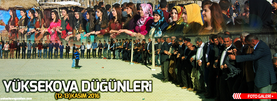 Yüksekova Düğünleri (12-13) Kasım 2016