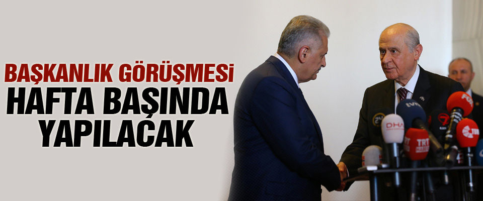 Başkanlık görüşmesi hafta başında yapılacak