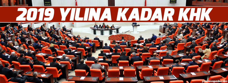 2019'a kadar KHK