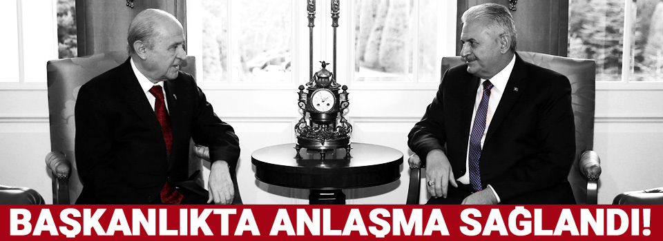 Başkanlıkta anlaşma sağlandı!