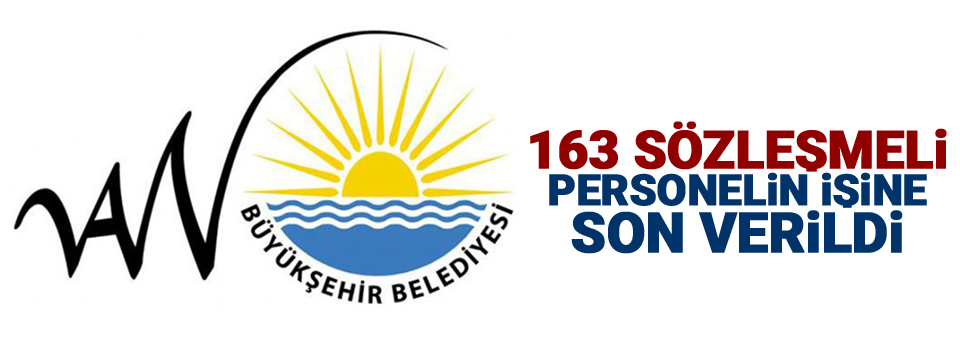 163 sözleşmeli personelin işine son verildi