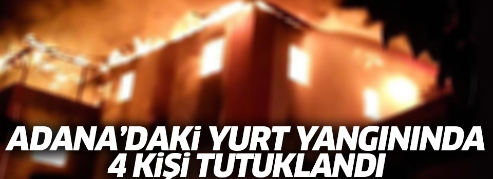 Yangın faciasında 4 tutuklama