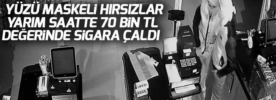 Yüksekova'da yüzü maskeli hırsızlar 70 bin TL değerinde sigara çaldı
