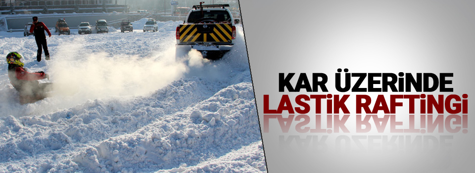 Kar üzerinde lastik raftingi