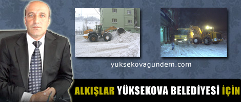 Alkışlar Yüksekova Belediyesi İçin