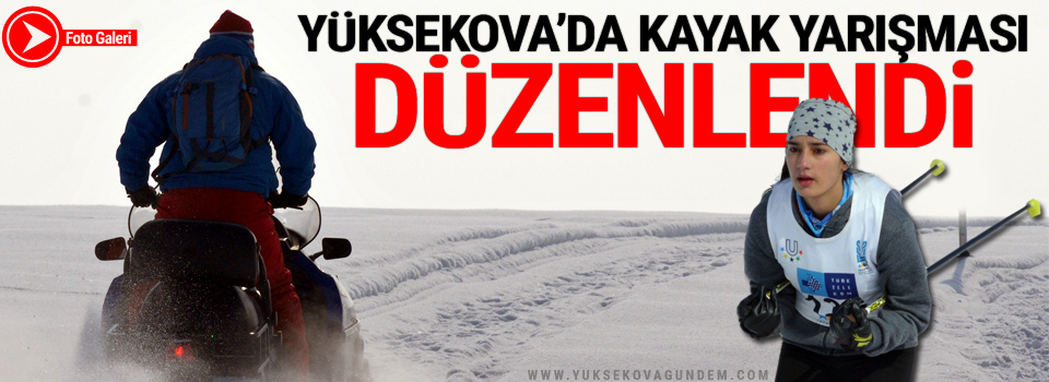 Yüksekova'da kayak yarışması düzenlendi