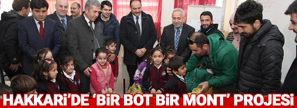 Hakkari’de ‘Bir Bot Bir Mont’ projesi