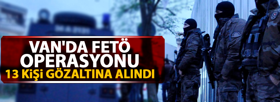 Van'da operasyon