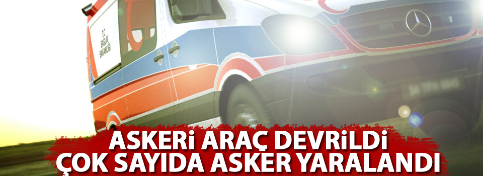 Askeri araç devrildi: 7 yaralı