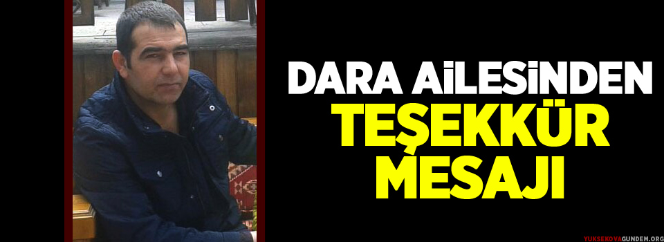 Dara ailesinden teşekkür mesajı