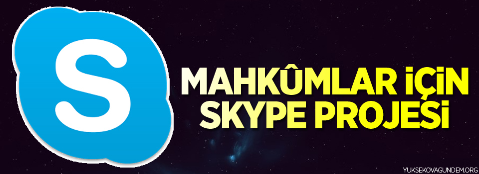 Mahkûmlar için Skype projesi