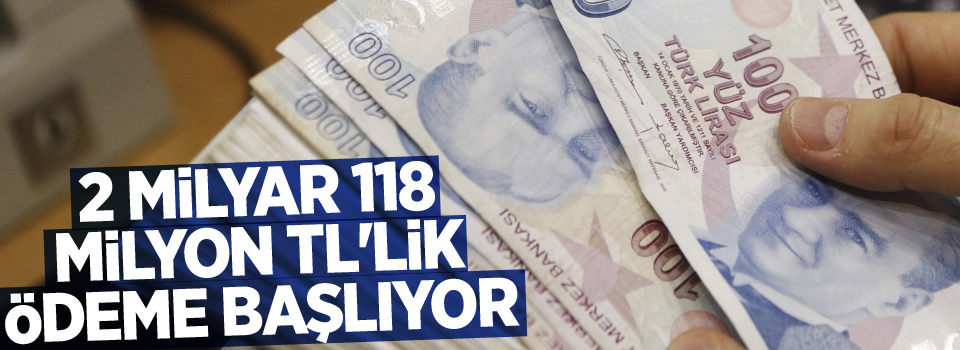 Çiftçilere 2 Milyar 118 Milyon TL'lik Ödeme Başlıyor