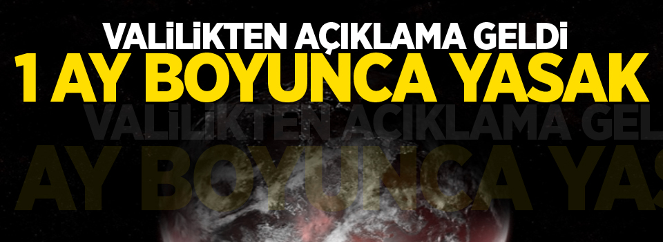 Valilikten açıklama geldi!