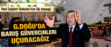 Yeni İçişleri Bakanı'ndan barış mesajı
