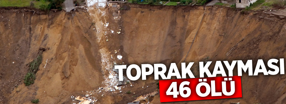 Etiyopya’da toprak kayması 46 ölü