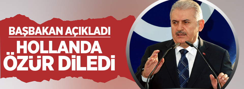 ''Hollanda özür diledi''