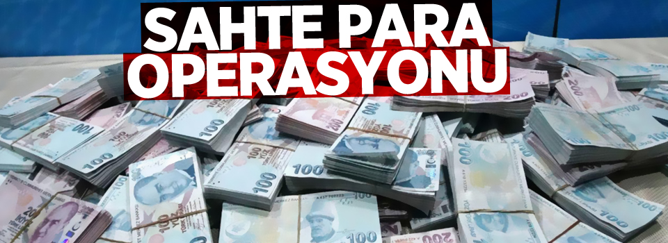 Sahte para operasyonu