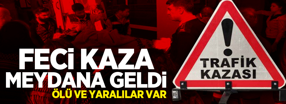 Trafik kazası: 1 ölü, 5 yaralı