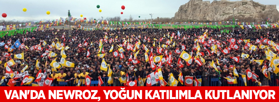 Van'da Newroz, yoğun katılımla kutlanıyor