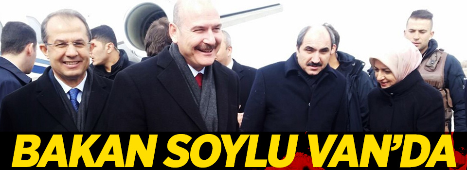 Bakan Soylu Van'da