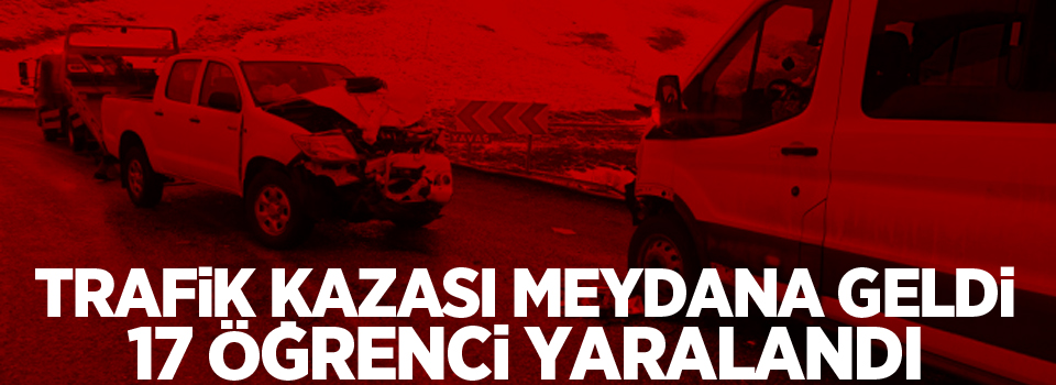 Öğrenci servisi kaza yaptı: 17 yaralı