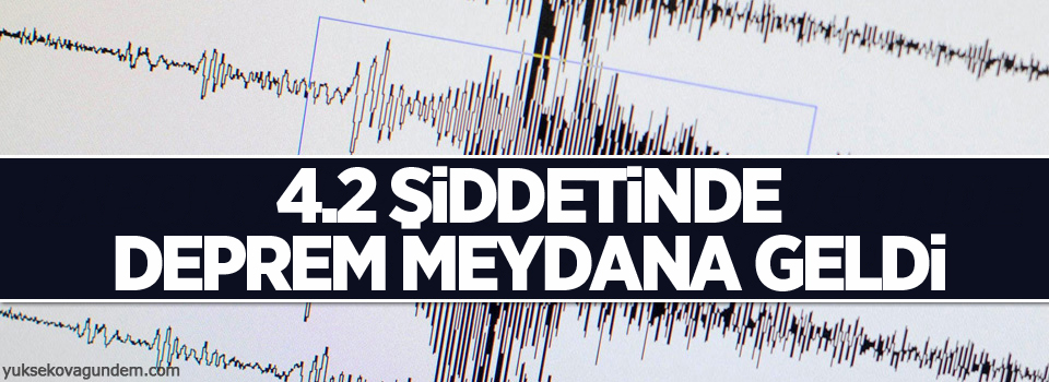 4.2 Şiddetinde deprem meydana geldi!