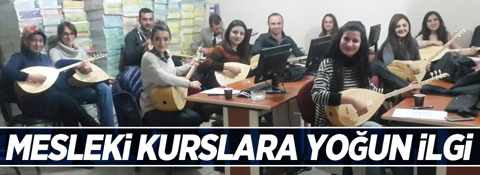 Mesleki kurslara yoğun ilgi