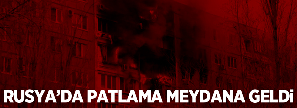 Rusya'da patlama!