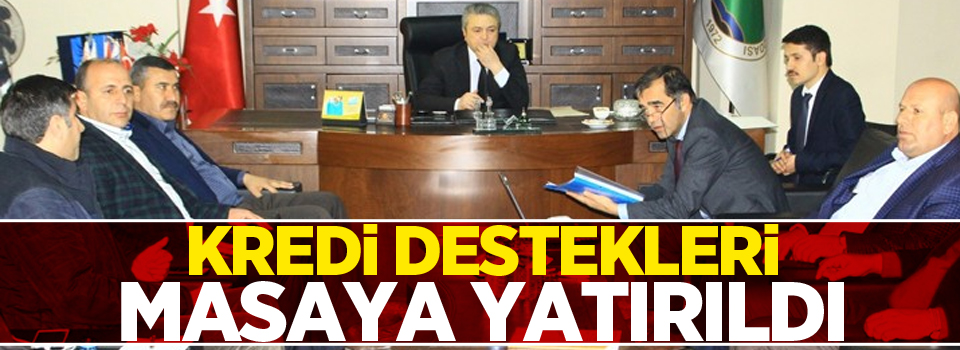 Hakkari’de kredi destekleri masaya yatırıldı