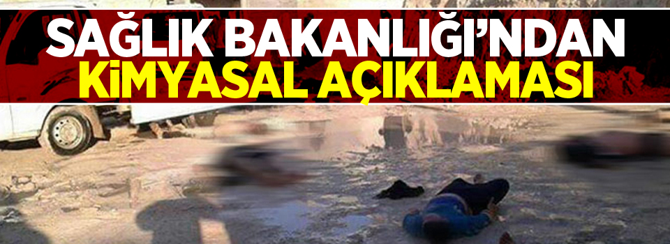 Sağlık Bakanlığı'ndan ’kimyasal’ açıklaması