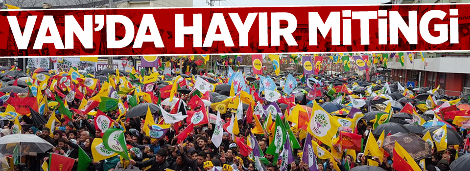 HDP ve DBP'den Van'da hayır mitingi