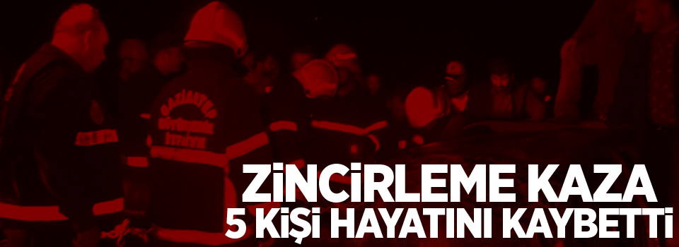 Zincirleme kaza: 5 ölü, 5 yaralı