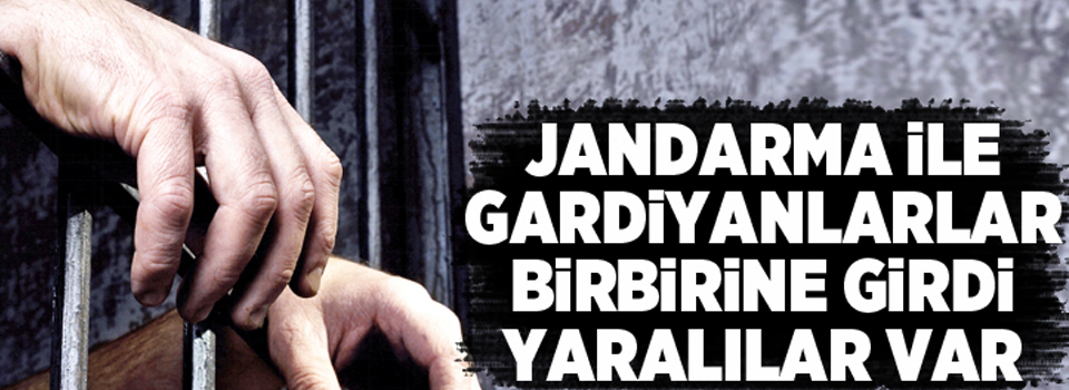 Cezaevi'nde Jandarma ile Gardiyanlar Birbirine Girdi! Yaralılar Var