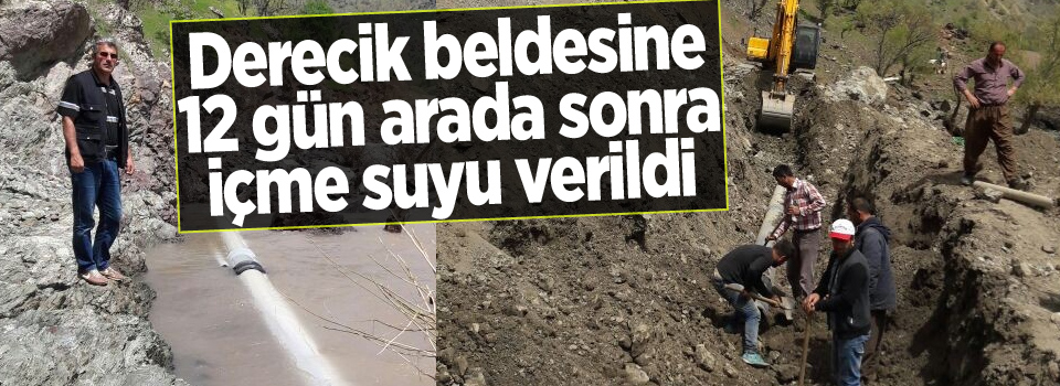 12 gün arada sonra içme suyu verildi