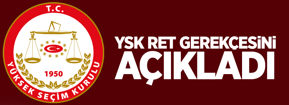 YSK, 16 Nisan referandumunun iptaline ilişkin başvuruların ret gerekçesini açıkladı