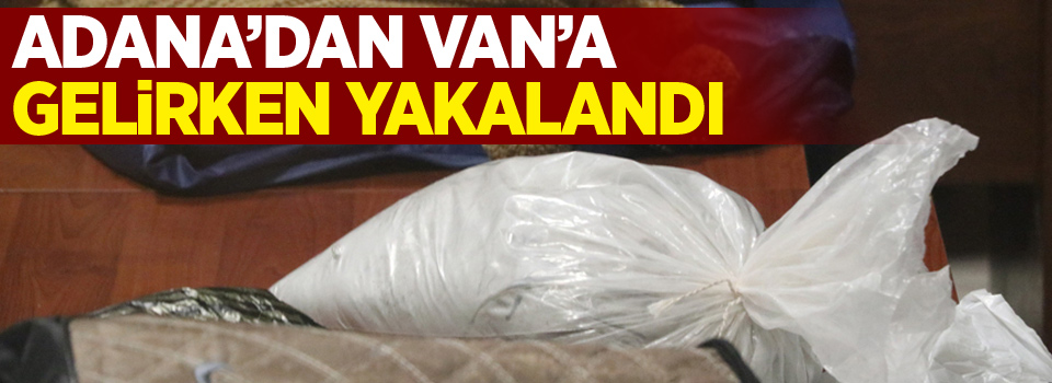 Adana'dan Van'a gelirken yakalandı