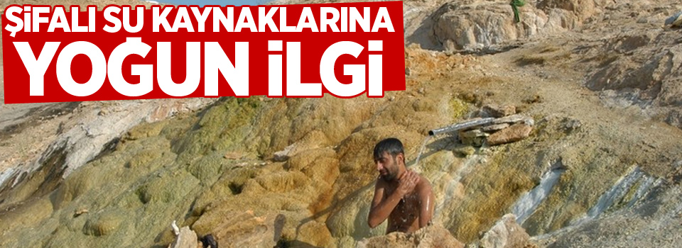 Başkale’deki şifalı su kaynakları ilgi görüyor