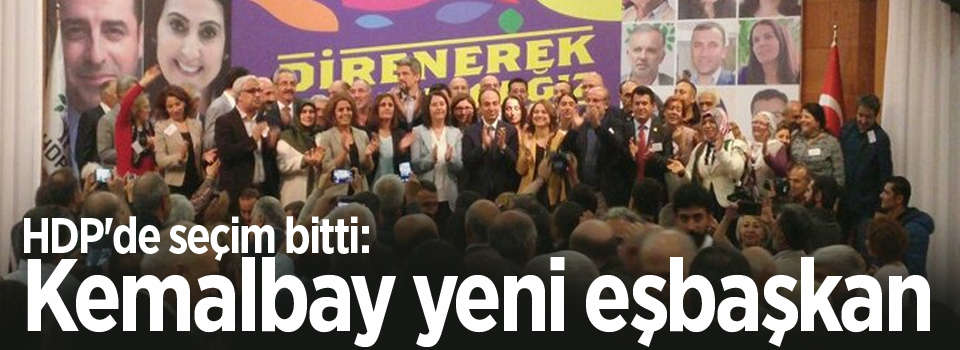 HDP'de seçim bitti: Kemalbay yeni eşbaşkan