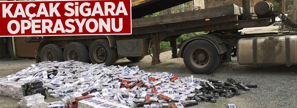 Hakkari'de 31 bin 630 paket kaçak sigara ele geçirildi