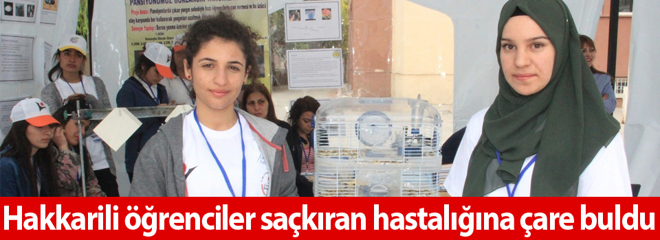 Hakkarili öğrenciler saçkıran hastalığına çare buldu