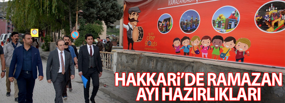 Hakkari’de Ramazan ayı hazırlıkları