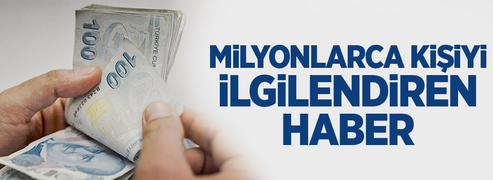 Milyonlarca kişiye müjde! O borçların yarısı siliniyor