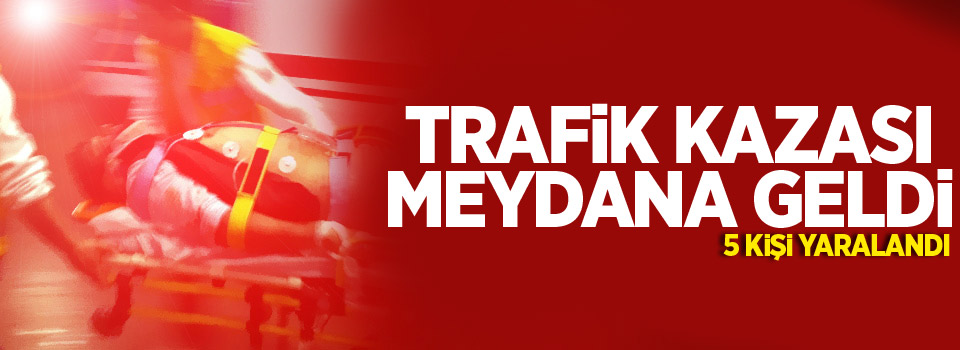 Van’da trafik kazası: 5 yaralı