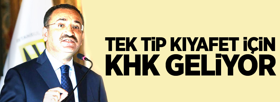 Tek tip kıyafet için KHK geliyor