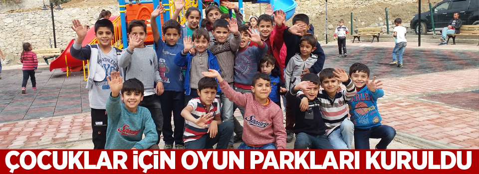 Çocuklar için oyun parkları kuruldu