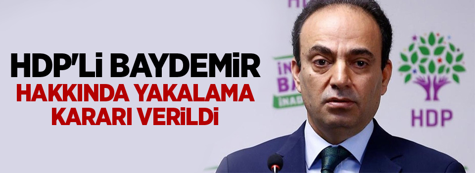 HDP'li Baydemir hakkında yakalama kararı verildi