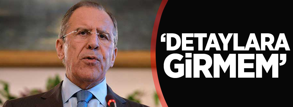 Lavrov'dan PYD yanıtı: Detaylara girmem